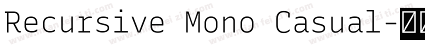 Recursive Mono Casual字体转换